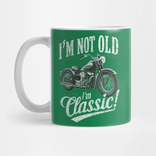 I'am not old Mug